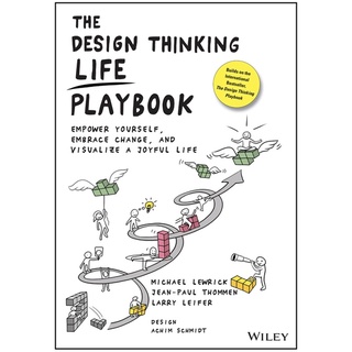 หนังสือภาษาอังกฤษ The Design Thinking Life Playbook: Empower Yourself, Embrace Change, and Visualize a Joyful Life