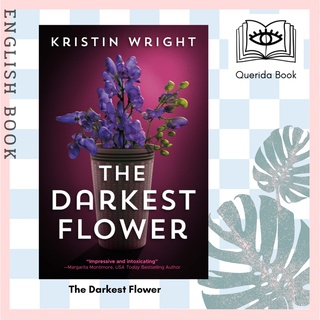 [Querida] หนังสือภาษาอังกฤษ The Darkest Flower by Kristin Wright