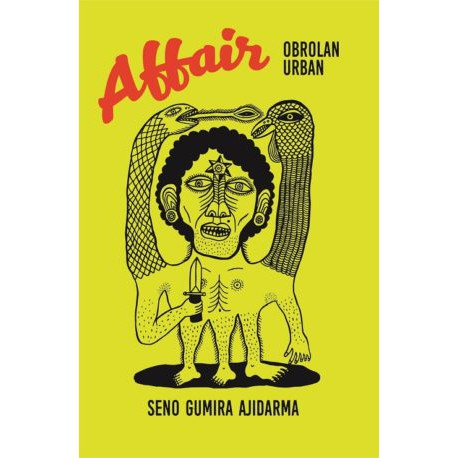 AFFAIR - Seno Gumira Ajidarma