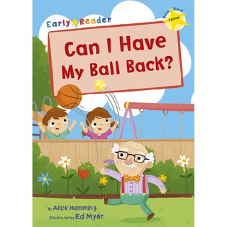 DKTODAY หนังสือ Early Reader Yellow3 : Can I Have My Ball Back?