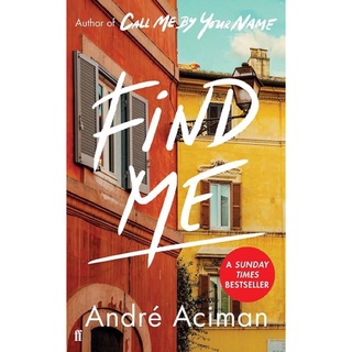 Find Me by Aciman, Andre