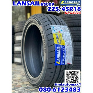 Lansail RS009 225/45R18 ยางปี2023