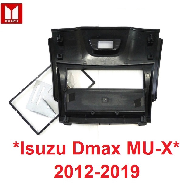 หน้ากากวิทยุ Isuzu DMAX MU-X 2012-2019 หน้ากากคอนโซล อีซูซุ ดีแม็กซ์ มิวเอ็กซ์ สีดำด้าน กรอบคอนโซล หน้ากาก D-MAX MU X