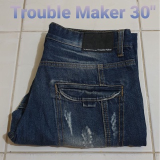 ยีนส์สภาพ 93% ยี่ห้อ touble maker เอว 30 นิ้ว