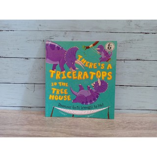 Theres a Triceratops in the tree house. (หนังสือใหม่)