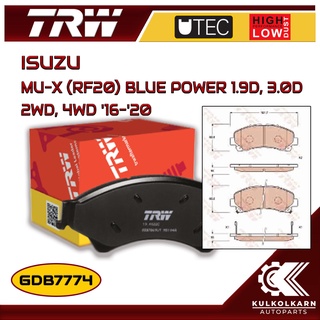 ผ้าเบรคหน้า TRW สำหรับ ISUZU MU-X (RF20) BLUE POWER 1.9D, 3.0D 2WD, 4WD 16-20 (GDB7774)