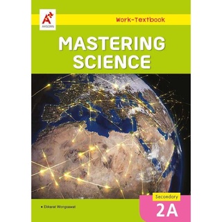 Work-Textbook Mastering Science Secondary 2A #อจท.