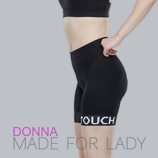 กางเกงจักรยาน Touch​ DONNA Short ​เป้าเจล ผู้หญิง ขาสั้น