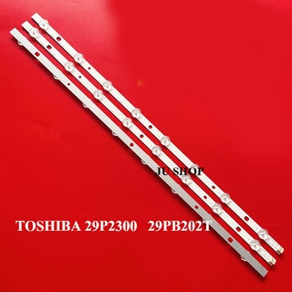 หลอดแบล็คไลท์ TV TOSHIBA รุ่น29PB202T :29P2300VT(8 LED 3เส้น หลังมีเนียม)สินค้าใหม่