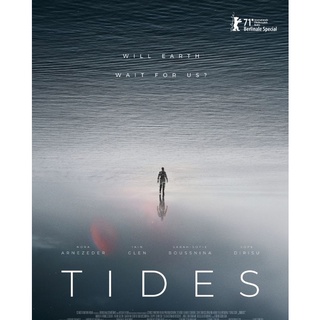 Tides : 2021 #หนังฝรั่ง - ทริลเลอร์ ไซไฟ/ซับ.ไทย