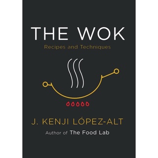 The Wok : Recipes and Techniques [Hardcover]