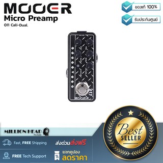 Mooer : Micro Preamp 011 Cali-Dual by Millionhead (ปรีแอมป์ขนาดเล็กสุดคุ้ม ที่จำลองเสียงของ Mesa Boogie Dual Rectifier)