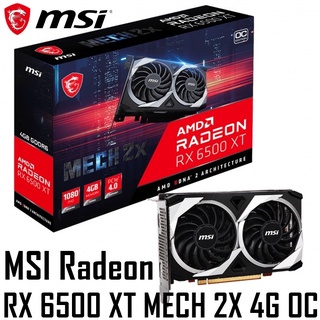 VGA (การ์ดแสดงผล) MSI Radeon RX 6500 XT MECH 2X 4G OC ประกัน 3 ปี