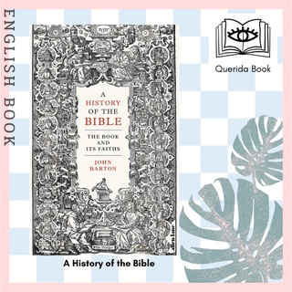 [Querida] หนังสือภาษาอังกฤษ A History of the Bible: The Book and Its Faiths by Dr John Barton