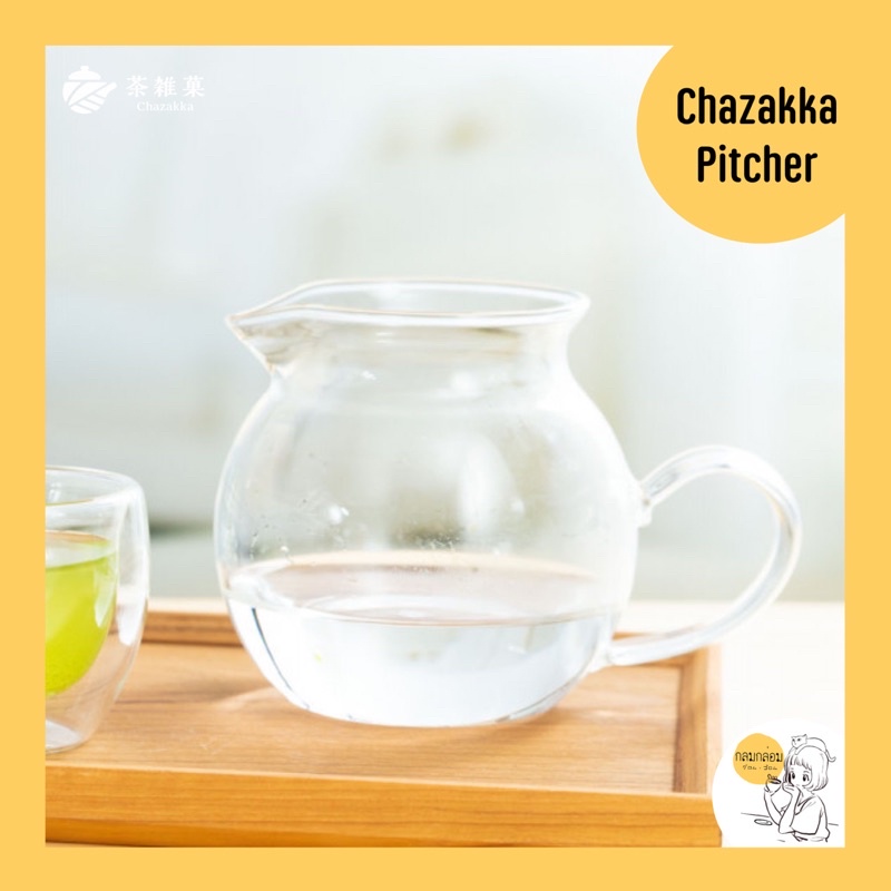 Chazakka Pitcher glass