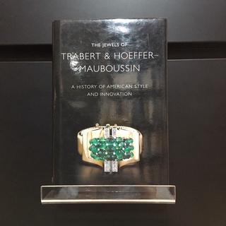 The Jewels of Trabert &amp; Hoeffer-Mauboussin - Yvonne J. Markowitz (ร้านหนังสือมือสองภาษาอังกฤษ Gekko Books)