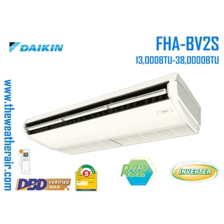 แอร์ Daikin แขวนอินเวอร์เตอร์ เบอร์ 5 น้ำยา R32 รุ่น FHA ขนาด 13,000BTU-48,000BTU