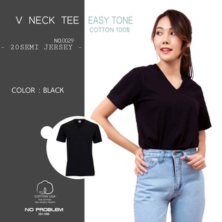 เสื้อยืดคอวี สีพื้น Noproblem สีดำ - V Neck Tee NO.0029 Cotton100% Easy Tone มีหลายไซส์ให้เลือก