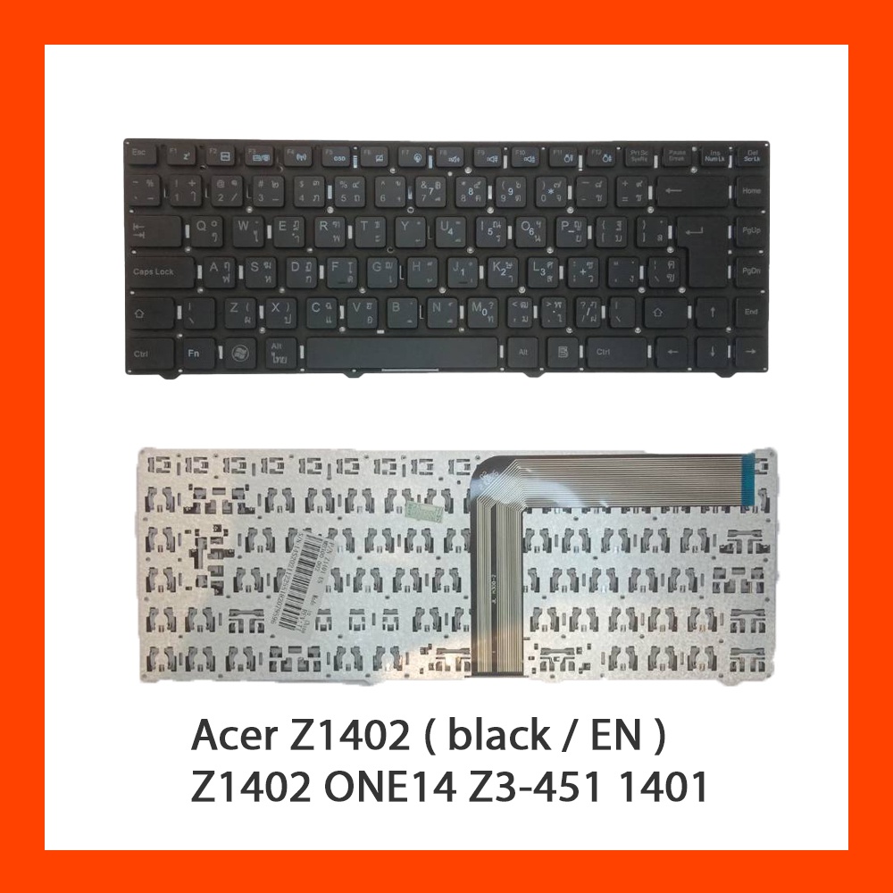 Keyboard ACER Z1402 Aspire Z1402,ONE14,Z3-451,1401,Z1401,14-Z1402 TH แป้นพิมพ์ ไทย-อังกฤษ