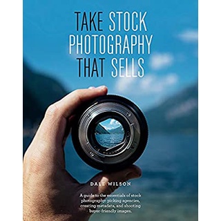 Take Stock Photography That Sells หนังสือภาษาอังกฤษมือ1(New) ส่งจากไทย