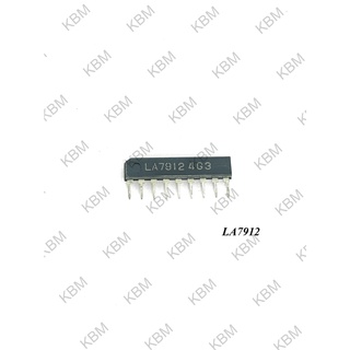 Integrated Circuit (IC) LA7912 LA7913 LA7920 LA7930 LA7950 LA7952