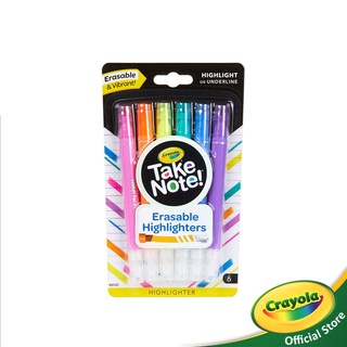 Crayola Take Note Erasable Highlighter เครโยล่า สีเมจิกเขียนเน้นข้อความ 6 สี สำหรับเด็ก อายุ 3 ปี ขึ้นไป