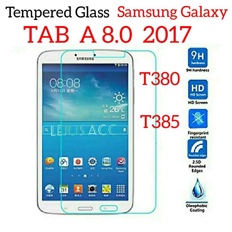 กระจกนิรภัย 9H 0.3 มม. 2.5D Samsung Galaxy Tab A 8.0 2017 T380 T385