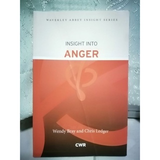 Insight into Anger. By Wendy Bray and Chris ledger-168