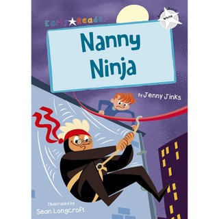 DKTODAY หนังสือ Early Reader White 10 : Nanny Ninja