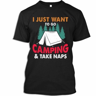 เสื้อยืดคอกลมเสื้อยืด พิมพ์ลาย FUNNY camping I just want to go camping and take naps 1RFO สําหรับผู้ชายS-5XL