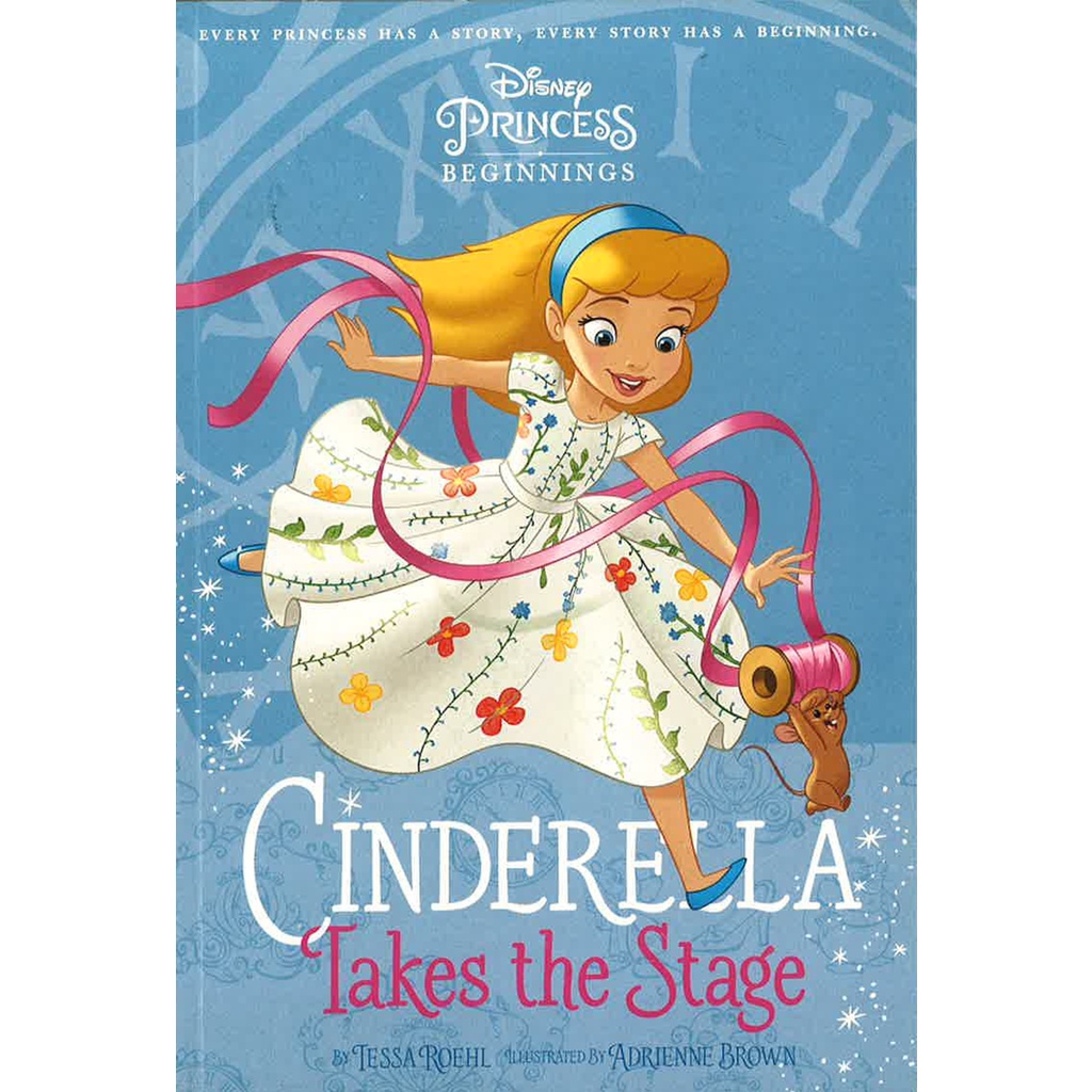 BBW หนังสือ *Chapter Book 128 Disney: Disney Princess Cinderella: Cinderella Takes The Stage ISBN: 9781788102773
