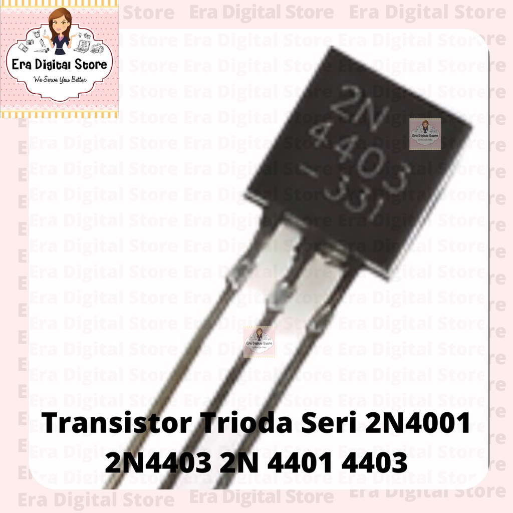 Trioda ทรานซิสเตอร์ Series 2N4001 2N4403 2N 4401 4403