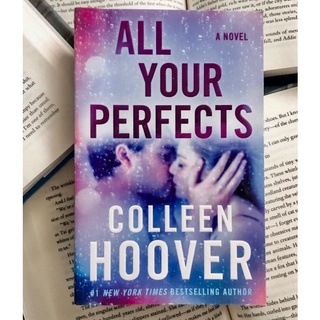 Sma [โปรโมชั่น - ของแท้ 100%] - All Your Perfects : A Novel by Colleen Hoover (ฉบับ US)