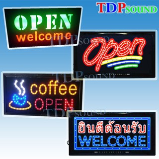 ป้ายไฟ LED ป้ายไฟ Coffee/OPEN/OPEN WELCOME/ยินดีต้อนรับ/Welcome/OPEN3ขีด/ ป้ายไฟหน้าร้าน TDP SOUND