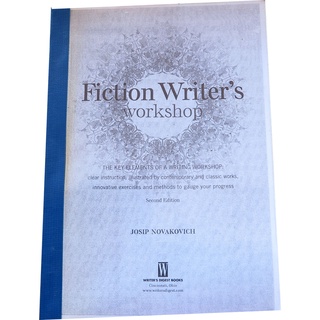 "Fiction  Writers"  workshop  Second Edition josip  novakovich 2008