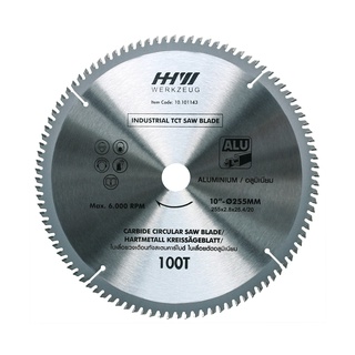 HHW ใบเลื่อยอลูมิเนียม 10"  TCT SAWBLADE FOR ALU