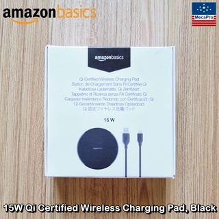 Amazon Basics® 15W Qi Certified Wireless Charging Pad, Black อเมซอน แท่นชาร์จไร้สาย No AC Adapter รองรับอุปกรณ์ Qi