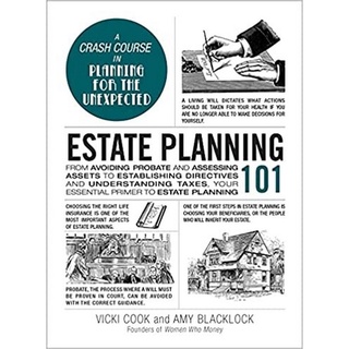 Chulabook(ศูนย์หนังสือจุฬาฯ) |c321หนังสือ 9781507216392 ESTATE PLANNING 101: FROM AVOIDING PROBATE AND ASSESSING ASSETS TO ESTABLISHING DIRECTIVES AND UNDER