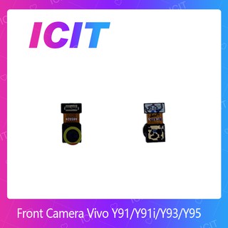 vivo Y91/Y91i /93 / 95  อะไหล่กล้องหน้า ชุดแพรกล้องหน้า Front Camera（ได้1ชิ้นค่ะ) อะไหล่มือถือ (ส่งจากไทย) ICIT Display