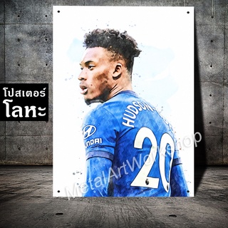 โปสเตอร์โลหะ คัลลัม ฮัดสัน-โอดอย เชลซี Callum Hudson-Odoi Chelsea ภาพวาด สกรีนป้ายเหล็ก รูปภาพ นักฟุตบอล ตกแต่ง ติดผนัง