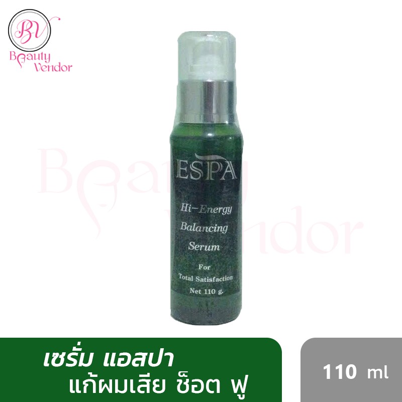 🍏(1ขวด) Espa Serum แอสปา ไฮ เอ็นเนอร์จี บาลานซิ่ง เซรั่ม นุ่ม ลื่น หอม 110 มล.