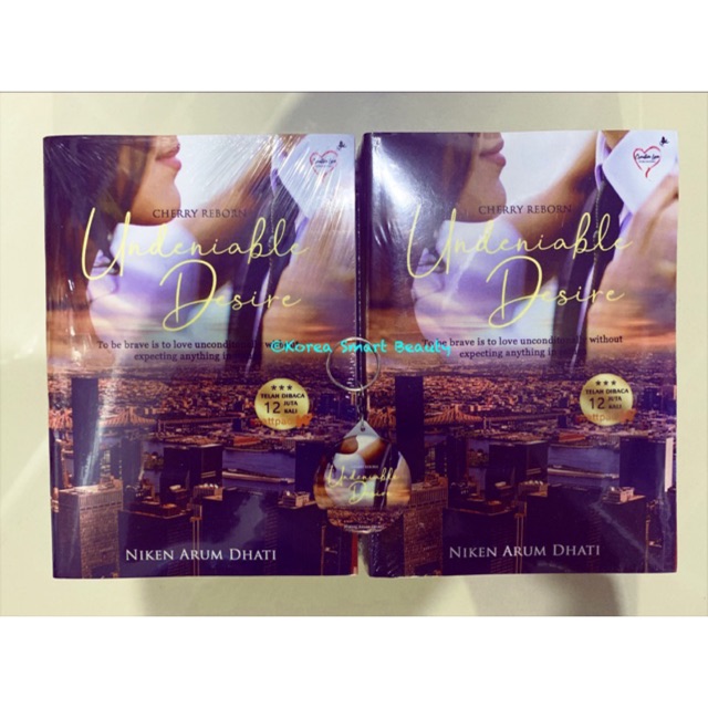 Undeniable Desire Novel (Cherry Reborn) - Niken Arum Dhati