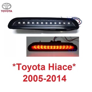 LED ไฟเบรคท้าย TOYOTA HIACE VAN 2004 - 2015 โตโยต้า ไฮเอช ไฮเอจ เฮฟเว่น ไฟเบรคที่สาม สีดำใส