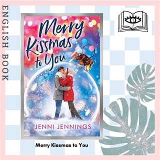 [Querida] หนังสือภาษาอังกฤษ Merry Kissmas to You by Jenni Jennings