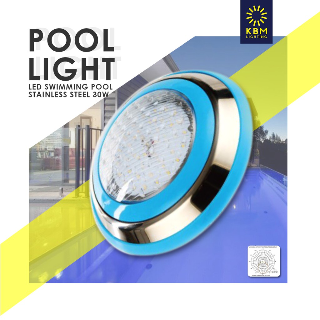 Pool light (ไฟสระว่ายน้ำ)  30วัตต์ รุ่น Stainless Steel Blue by KBM LIGHTING