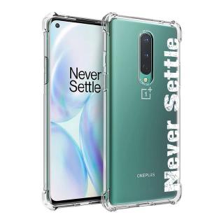 เคส สำหรับ OnePlus 8 Anti-Shock Protection TPU Case [Never Settle]