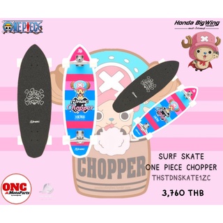 เซิร์ฟสเกต H2C ลายการ์ตูน One Piece Chopper ลิขสิทธิ์แท้ (Surf Skate)