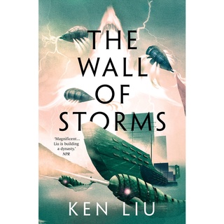 หนังสือภาษาอังกฤษ The Wall of Storms by Ken Liu