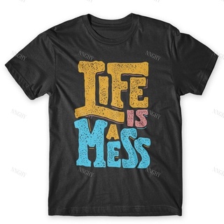 เสื้อยืดผ้าฝ้ายพิมพ์ลายขายดี เสื้อยืดคอกลม ผ้าฝ้าย 100% พิมพ์ลาย Life Is A Mess พรีเมี่ยม สําหรับผู้ชาย