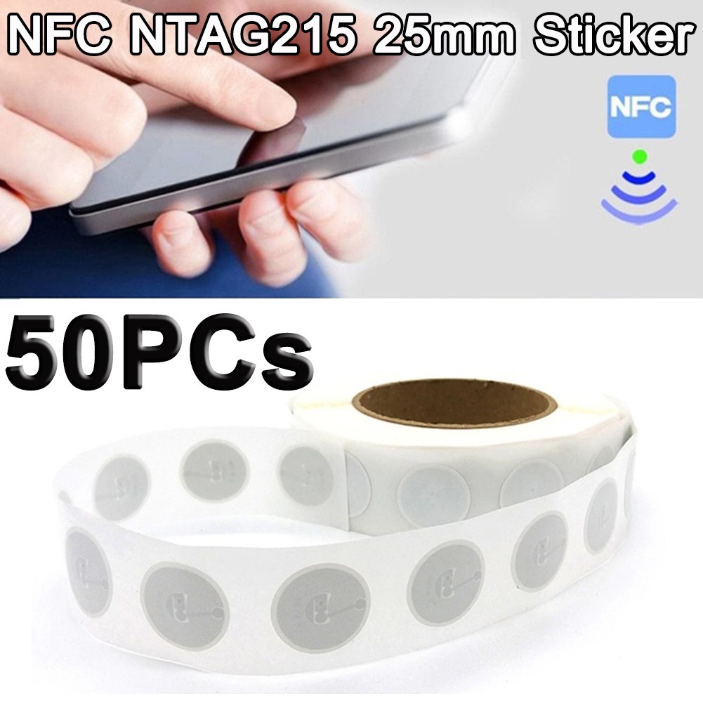 50PCs บัตร RFID NFC แบบ NTAG215 NFC 215 TAG High Performance Stickers Lables Compatible TagMo 25mm N
